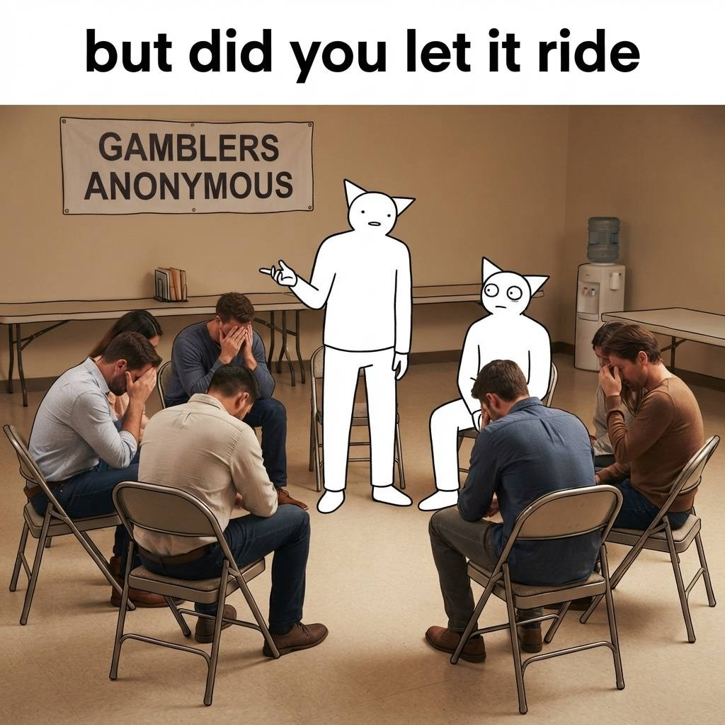 but did you let it ride